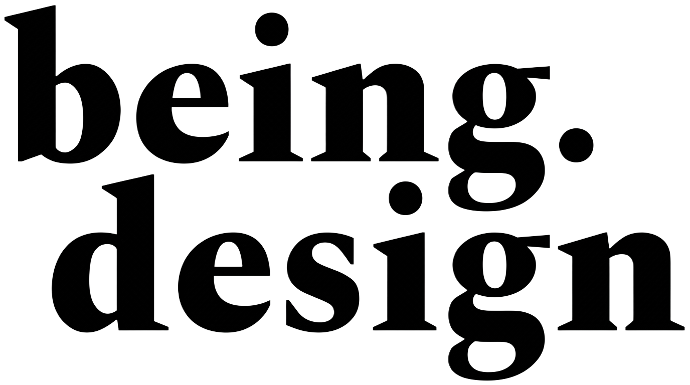 being. design
